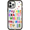 You are exactly