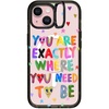 You Are Exactly